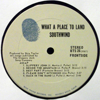 Southwind - What A Place To Land (LP)
