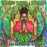 Hempress Sativa - Twisted Sheets (So High) (Single)