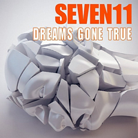 Seven11 - Dreams Gone True (EP)