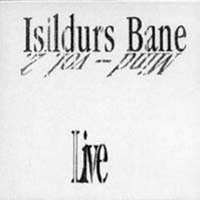 Isildurs Bane - MIND, Vol. 2 (Live) [CD 1]