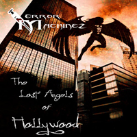 T-Error Machinez - The Lost Angels of Hollywood