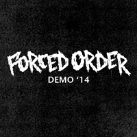 Forced Order - Demo '14 (EP)