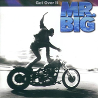 Mr. Big (USA) - Get Over It 