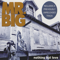 Mr. Big (USA) - Nothing But Love (EP)