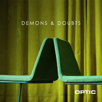 Optic (SWE) - Demons & Doubts