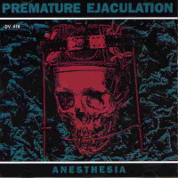 Premature Ejaculation - Anesthesia