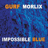Morlix, Gurf - Impossible Blue