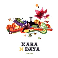 Kara N' Daya - Otro Dia