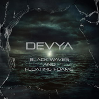 Devya - Black Waves And Floating Foams