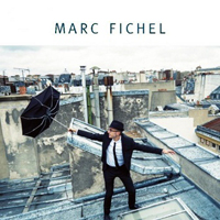 Fichel, Marc - Marc Fichel (Deluxe Edition)