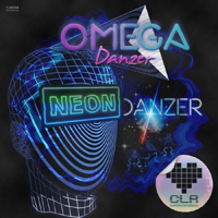 OMEGA Danzer - Neon Danzer (Single)