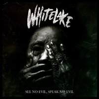 Whitelake - See No Evil, Speak No Evil (EP)