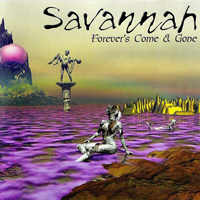 Savannah (USA) - Forever's Come & Gone