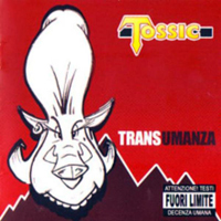 Tossic - Transumanza