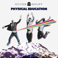 House Ghost - Physical Education (EP)