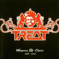 Treat - Weapons Of Choice 1984-2006