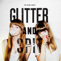 Pearl Harts - Glitter And Spit