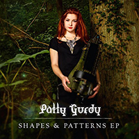 Patty Gurdy - Shapes and Patterns (EP)