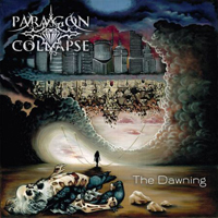 Paragon Collape - The Dawning