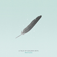 A Tale of Golden Keys - Restless (Single)