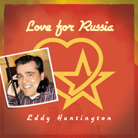 Huntington, Eddy - Love For Russia (Vinyl 12'' Single)