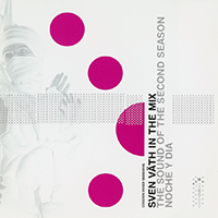 Sven Vath - In The Mix: The Sound Of The Second Season (CD 1: Noche)