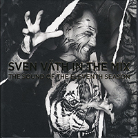 Sven Vath - In The Mix: The Sound Of The Eleventh Season (CD 1)
