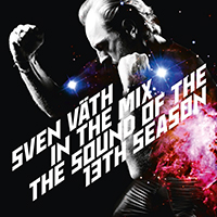 Sven Vath - In The Mix: The Sound Of The 13th Season (CD 1)