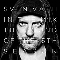 Sven Vath - In The Mix: The Sound Of The 15th Season (CD 1)