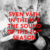 Sven Vath - In The Mix: The Sound Of The 20th Season (CD 2)