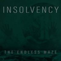 Insolvency - The Endless Maze (feat. Fit For A King) (Single)