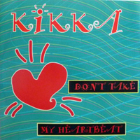 Kikka - Don't Take My Heartbeat (12'' Single)