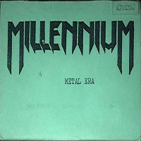 Millennium (GBR) - Metal Era (Demo)