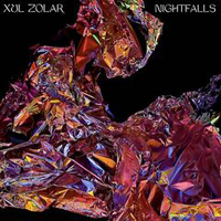 Xul Zolar - Nightfalls (EP)