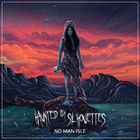 Haunted By Silhouettes - No Man Isle (EP)