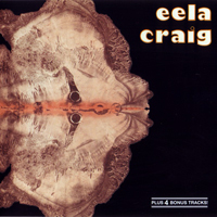 Eela Craig - Eela Craig (Remastered 1997)