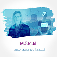  Small - M.P.M.N. (feat. L iZReaL) (Single)
