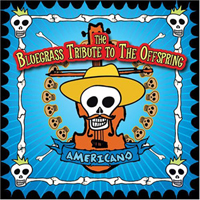 Cornbread Red - Americano: The Bluegrass Tribute To Offspring
