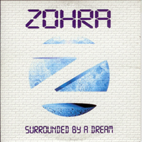 Zohra - Surrounded By A Dream (Single)
