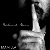 Mamilla - Silent Man