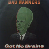 Bad Manners - Got No Brains (Single)