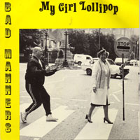 Bad Manners - My Girl Lollipop (Single)