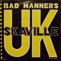 Bad Manners - Skaville (Single)