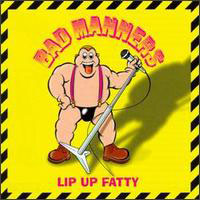 Bad Manners - Lip Up Fatty
