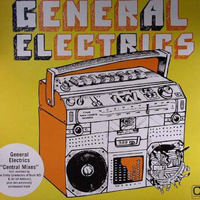 General Elektriks - Central Mixes (Single)