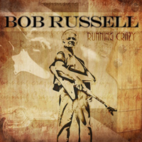 Russell, Bob - Running Crazy