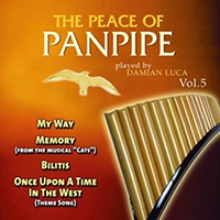 Luca, Damian - The Peace of Panpipe Vol. 5