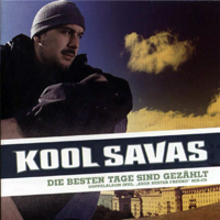 Kool Savas - Die Besten Tage Sind Gezahlt (Limited Edition) [CD 2: Euer Bester Freund]