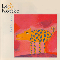 Leo Kottke - That's What