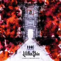Lilith's Skin - Looking For Happy Days